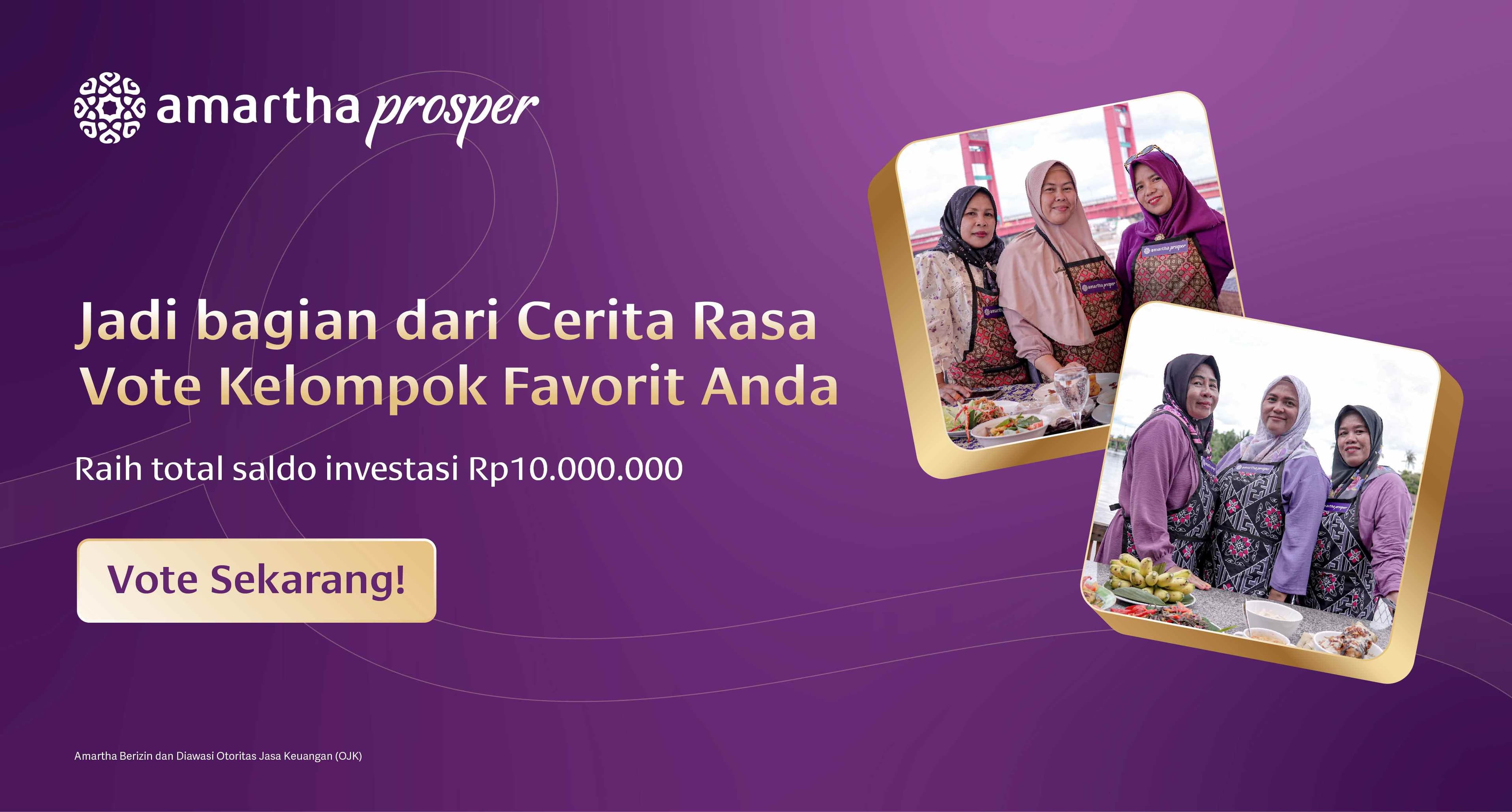 Jadi Bagian dari Cerita Rasa by Amartha Prosper, dan Dapatkan Total Hadiah Hingga Rp10.000.000!