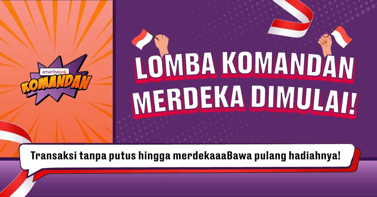 Spesial Agustusan untuk Agen AmarthaLink Andalan! Transaksi Terus, Pantang Mundur Sampai Dapat Hadiahnya