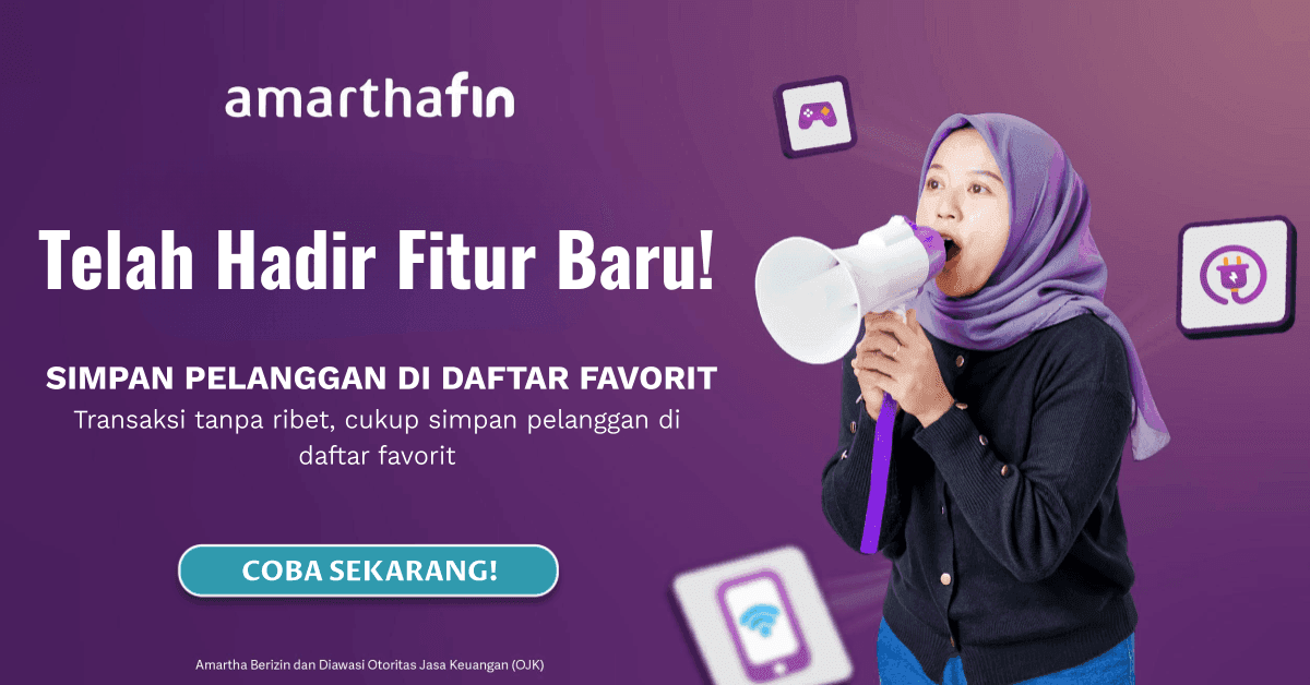 Fitur Baru AmarthaFin: Simpan Pelanggan ke Daftar Favorit Bikin Transaksi Jadi Lebih Cepat!