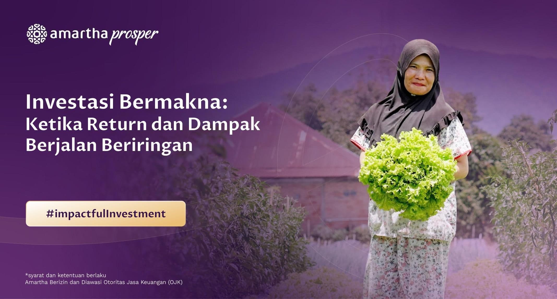 Lebih dari Sekadar Return: Mengenal Investasi Berdampak lewat Amartha Prosper