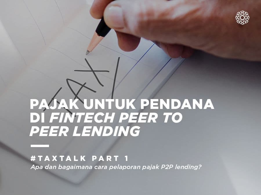 Adakah Pajak untuk Pendana di Peer To Peer Lending?