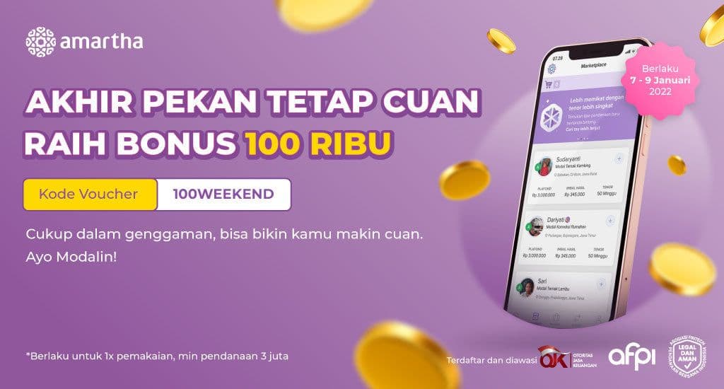 Akhir Pekan Tetap Cuan. Ada Bonus 100 Ribu Pendanaan