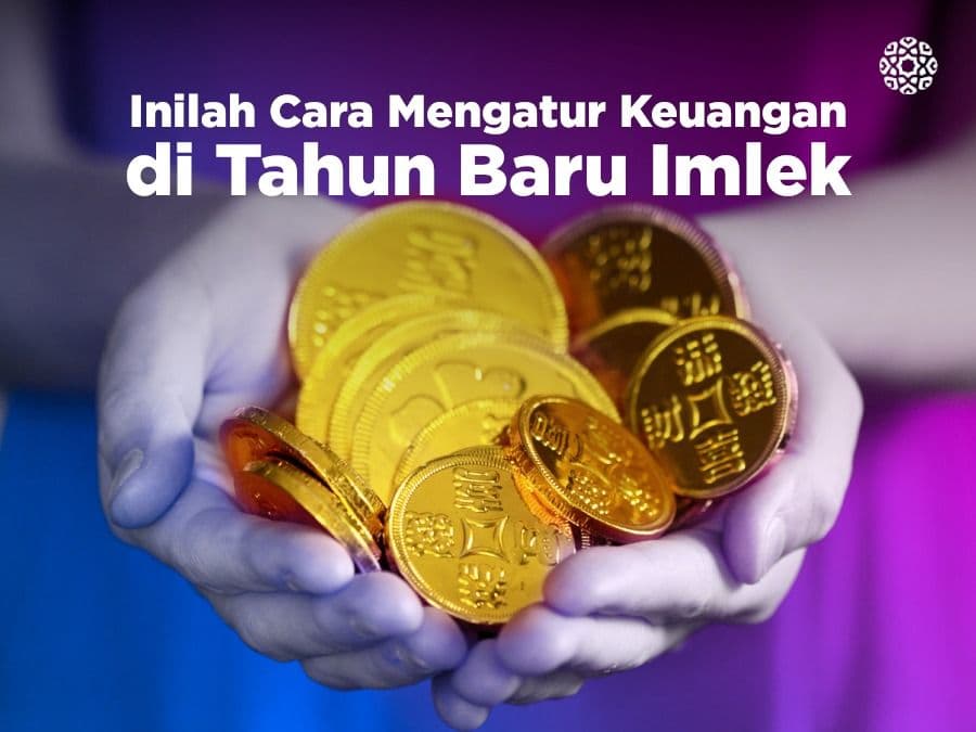 Inilah Cara Mengatur Keuangan di Tahun Baru Imlek