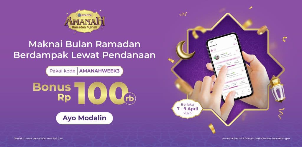 Maknai Bulan Ramadan Dengan Bonus Rp100.000 Saat Pendanaan!